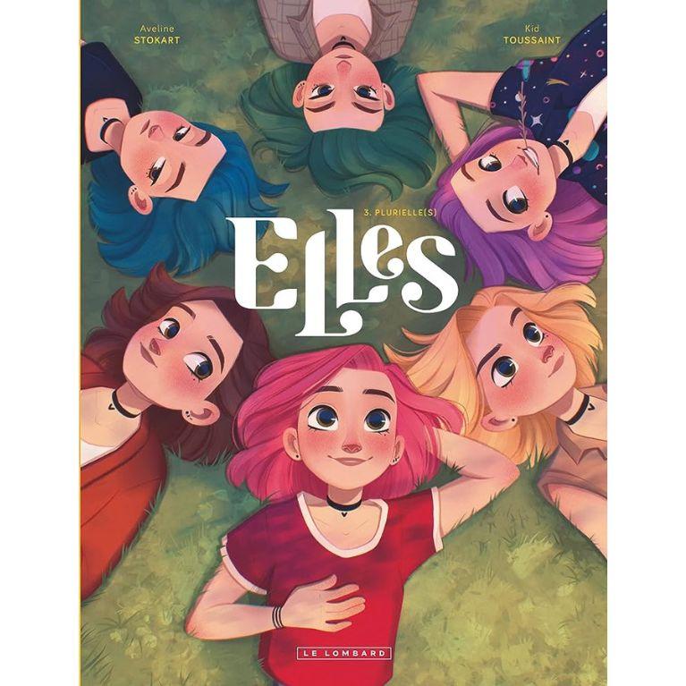 Elles - Tome 3 - Plurielle(s)
