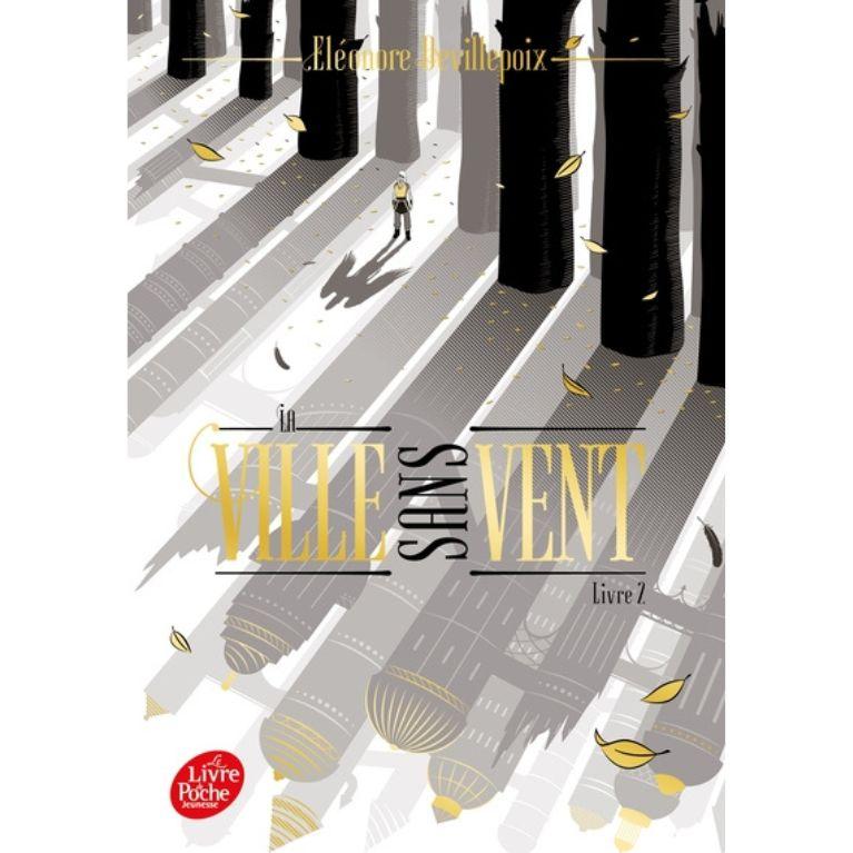 La ville sans vent - T02 - La fille de la forêt