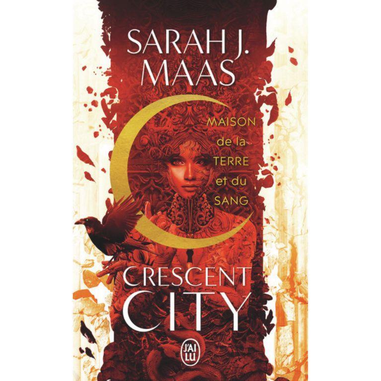 Crescent City - T01 - Maison de la terre et du sang