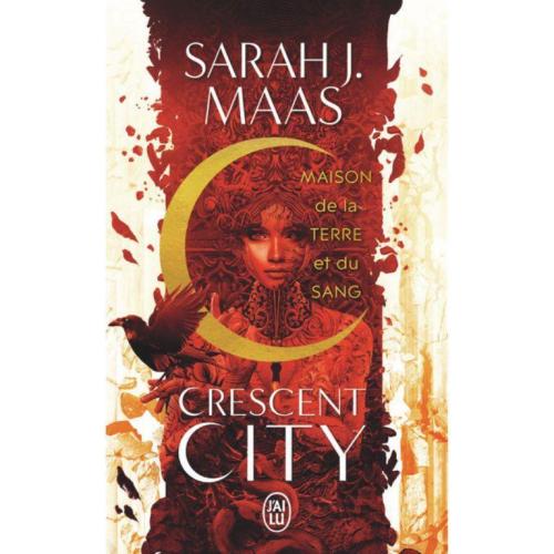 Crescent City - T01 - Maison de la terre et du sang