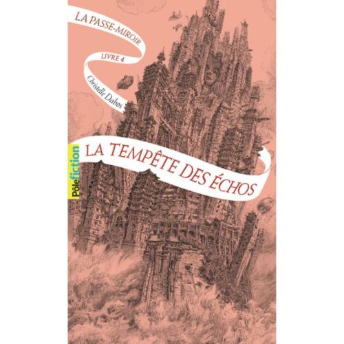 La Passe-Miroir - T04 - La tempête des échos