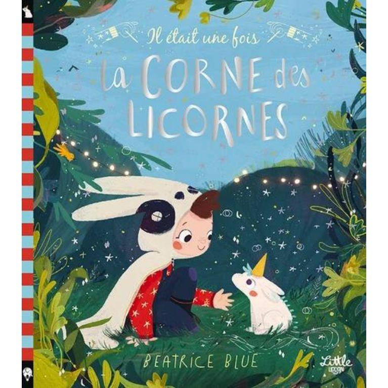 Il était une fois la corne des licornes