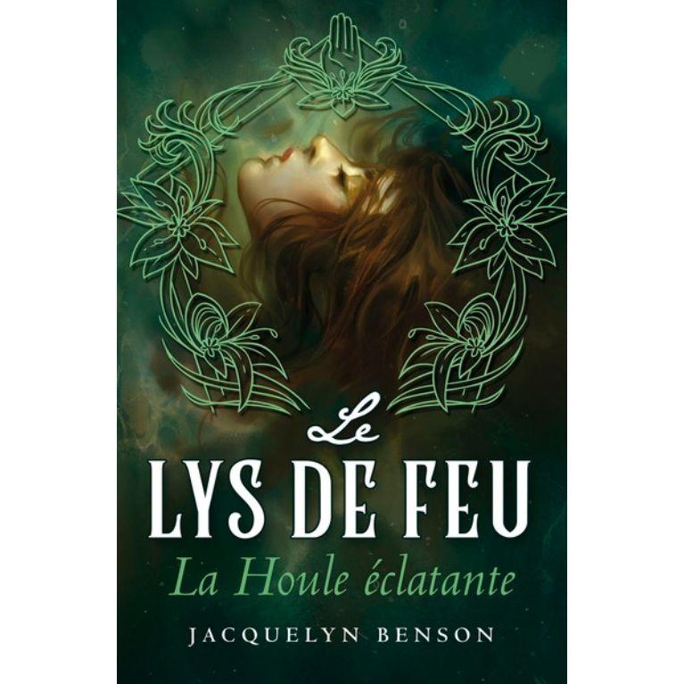 Le Lys de Feu T02: La houle éclatante