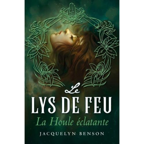 Le Lys de Feu T02: La houle éclatante