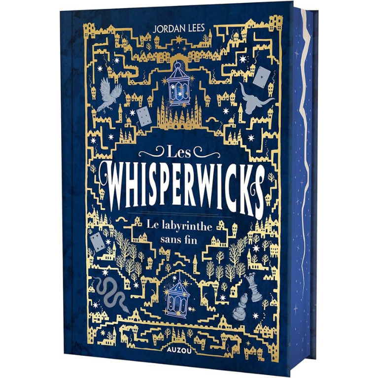 Les Whisperwicks - Tome 1 - Le labyrinthe sans fin - Edition reliée collector